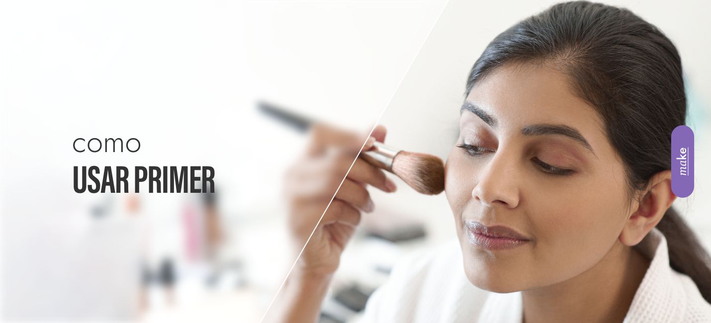 Guia do primer para que serve, o que é e quando usar Beleza na 