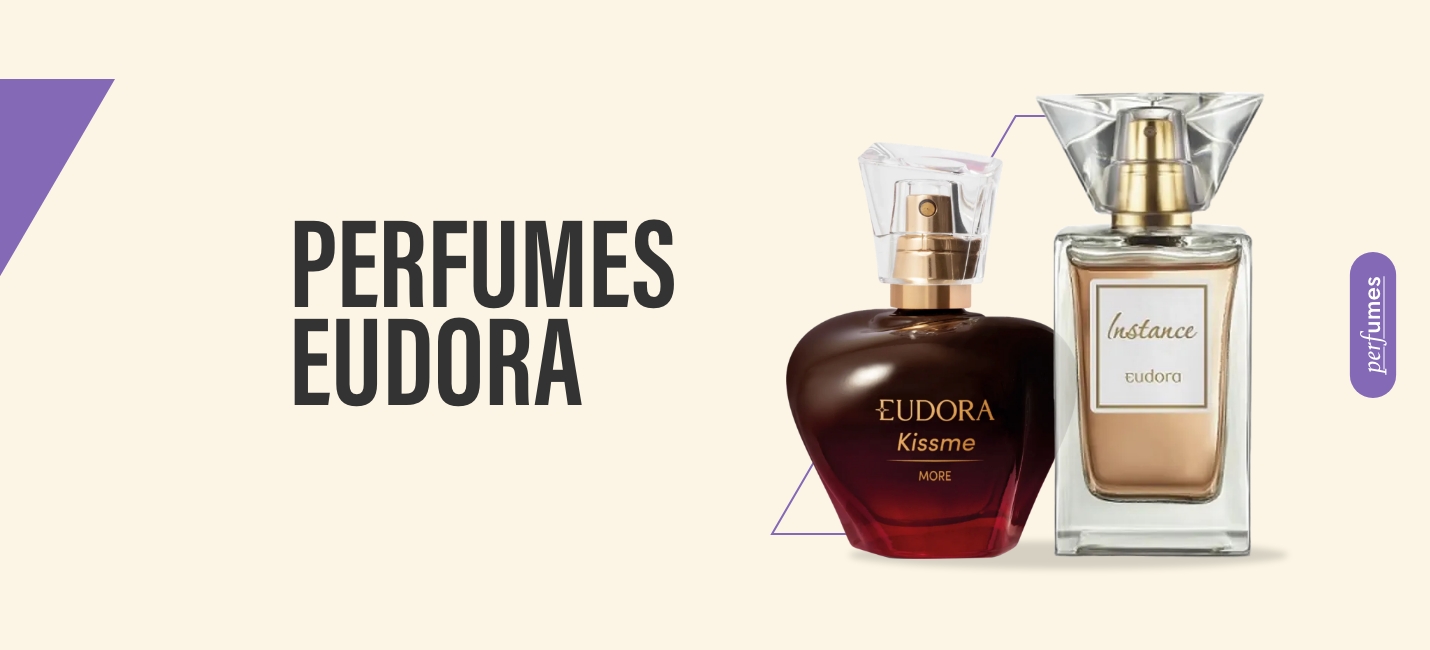 Os 10 perfumes Eudora mais vendidos do site - Beleza na Web